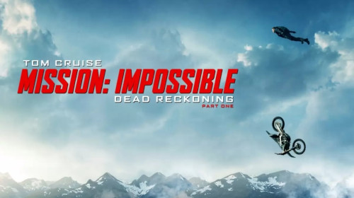 Mission : Impossible Dead Reckoning Part One