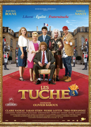 LES TUCHE 3, LIBERTE, EGALITE, FRATERNITUCHE