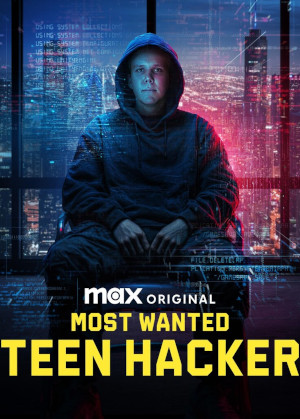 Most Wanted: Teen Hacker