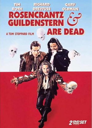 ROSENCRANTZ AND GUILDENSTERN ARE DEAD